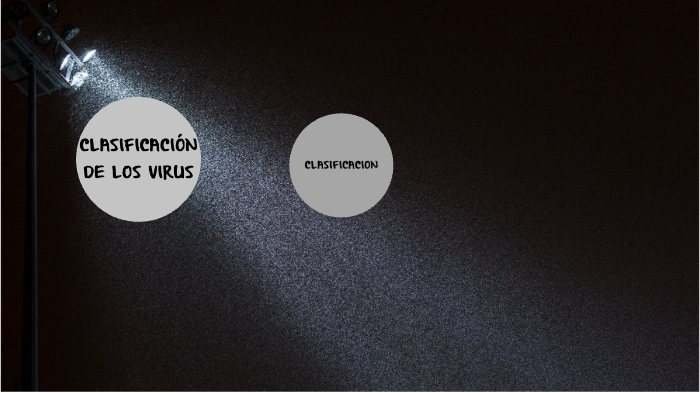 CLASIFICACIÓN DEL VIRUS by JONATHAN ALVARADO on Prezi