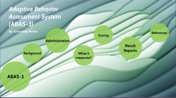 Adaptive Behavior Assessment System