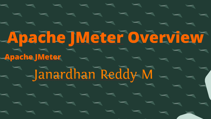 JMETER OVERVIEW by Vicky Janardhan on Prezi