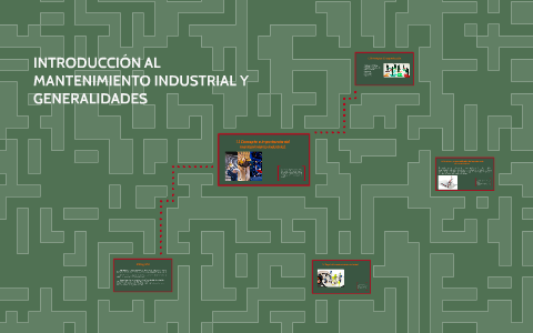 INTRODUCCION AL MANTENIMIENTO INDUSTRIAL Y GENERALIDADES By Arturo ...