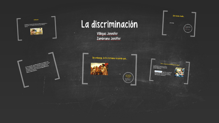 La discriminación by Jennifer Villegas on Prezi