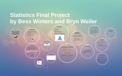 Final Statistics Project by Bryn Weiler on Prezi