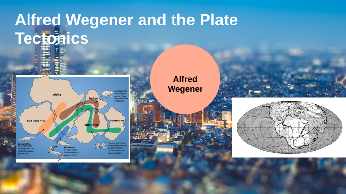 alfred wegener theory of plate tectonics