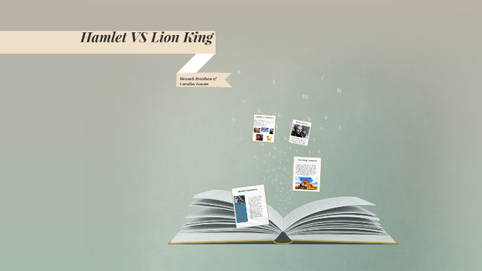 Hamlet VS Lion King by Hannah Branham on Prezi