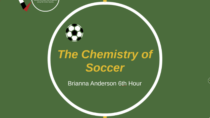 the-chemistry-of-soccer-by-brianna-anderson