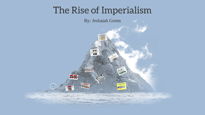 the-rise-of-imperialism-by-jeshaiah-green