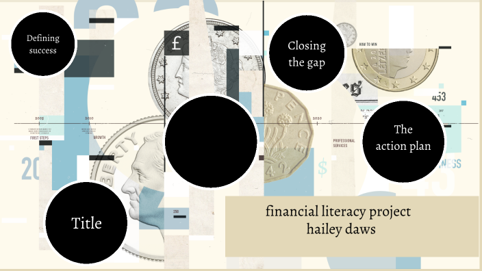 financial literacy project by hailey daws on Prezi