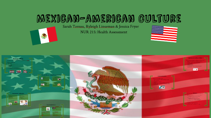 Mexican-American Culture by Sarah Tereau