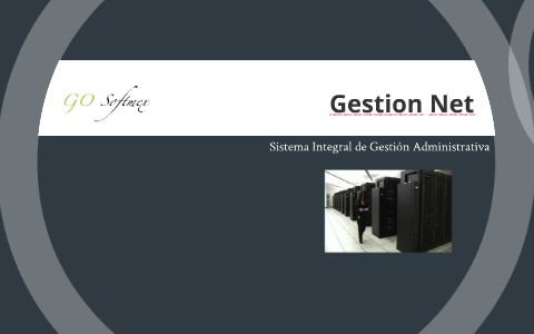 Gestion Net - 2013 by Karla Paola Vazquez Mendoza on Prezi