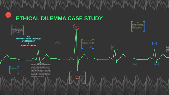 case study in ethical dilemma