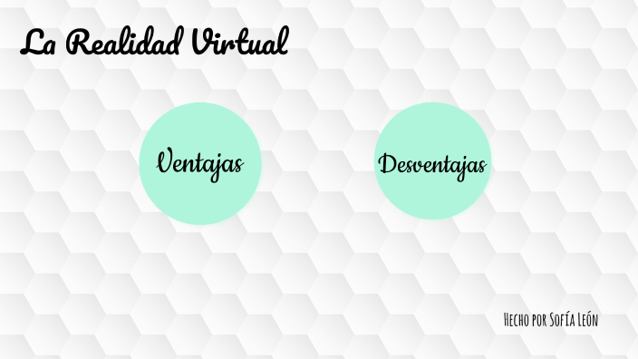 La Realidad Virtual by Sofía León on Prezi