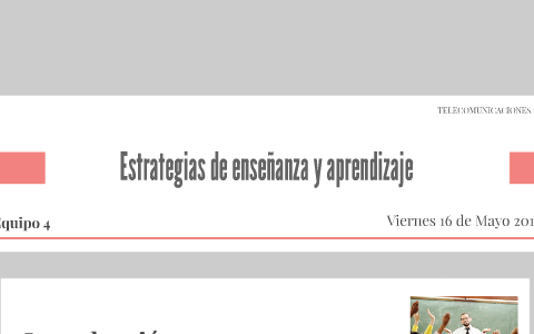 Estrategias de enseñanza y aprendizaje by on Prezi