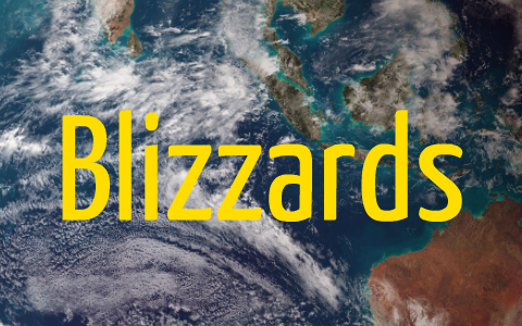 Weather Phenomena: Blizzards by k h on Prezi