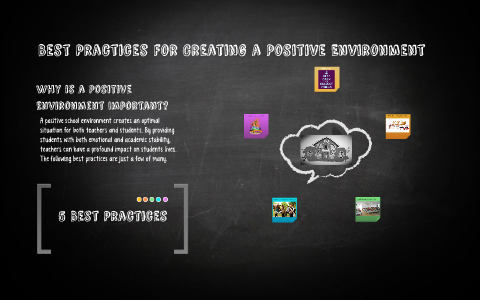 Best Practices For Creating a Positive Environment by Ryane Dunnagan on ...