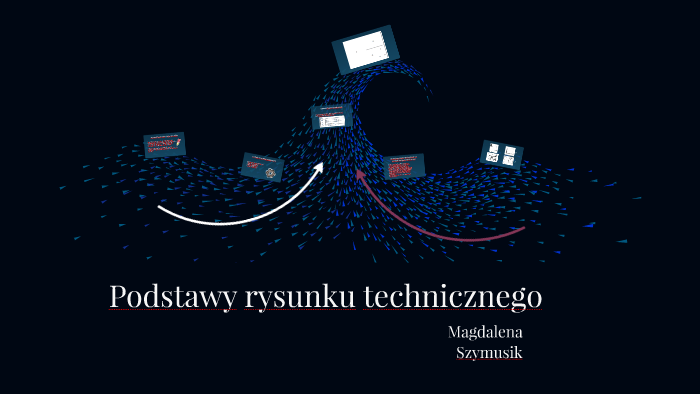 Podstawy Rysunku Technicznego By Magdalena Szymusik On Prezi