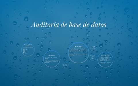 Auditoria de base de datos by Charles Dodge on Prezi