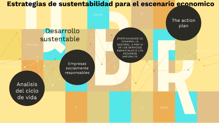 Estrategias de sustentabilidad para el escenario economico by Luis