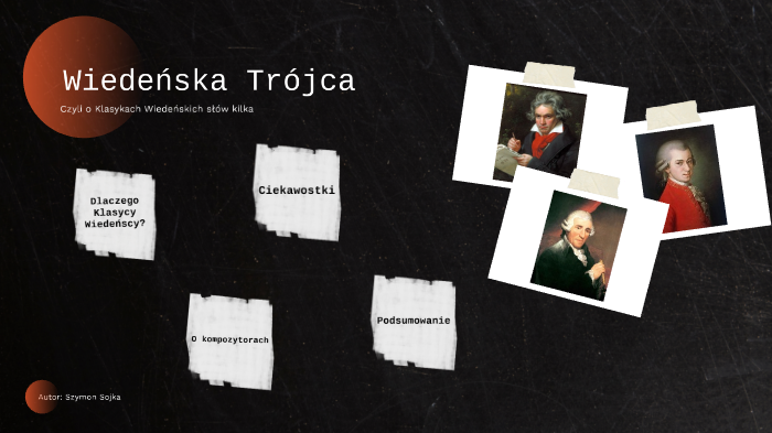 Klasycy Wiedeńscy by Szymon Sojka on Prezi Next
