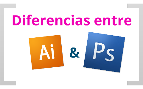 Diferencias Entre Adobe Illustrator Y Adobe Photoshop By Bel Chi