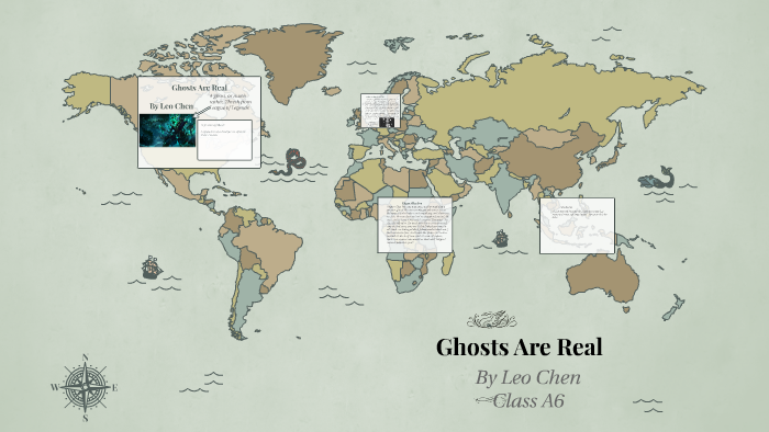 Proving Ghosts Are Real by Leo Chen on Prezi
