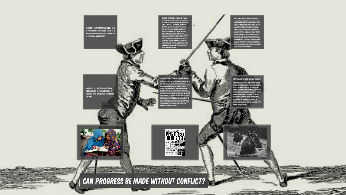 Can Progress be made without CONFLICT? by Maribel Perez