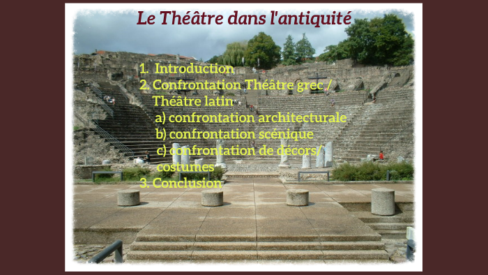 Le Theatre Dans L Antiquite By Loic Bracquemond