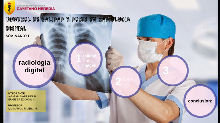 CALIDAD DE IMAGEN Y DOSIS EN RADIOLOGIA DIGITAL by Josselyn Abigail