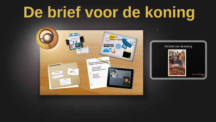 De brief voor de koning by arno van den Berg on Prezi