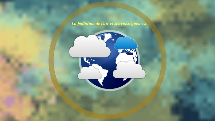 LA POLLUTION DE L'AIR ET SES CONSEQUENCES ! by fabio pons