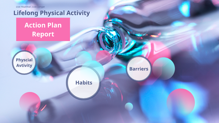 Lifelong Physical Activity by Brianna Stunden on Prezi