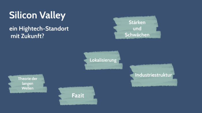 Silicon Valley Ein Hightech Standort Mit Zukunft By Lea Bruwer On Prezi Next