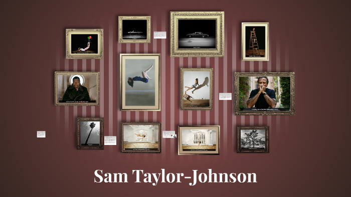 Sam Taylor-Johnson by Grace Mattern on Prezi