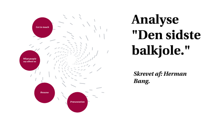 Spild beskytte Information Analyse "Den sidste balkjole." by Kamille Larsen on Prezi Next
