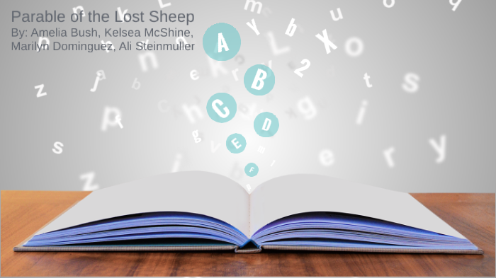 Parable of the Lost Sheep by Amelia Bush on Prezi