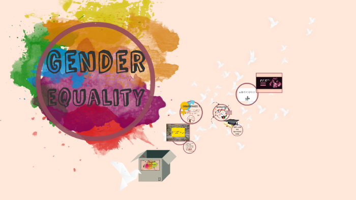 Gender Equality by Vanesa Valcheva on Prezi