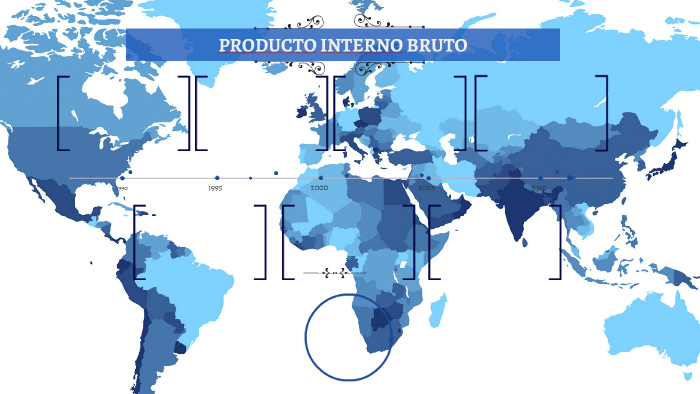 PRODUCTO INTERNO BRUTO By Valeria Blake On Prezi