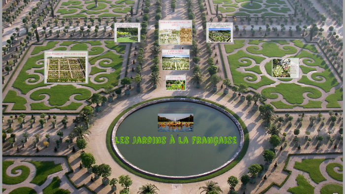 les jardins à la française by Alexandra Leseney on Prezi