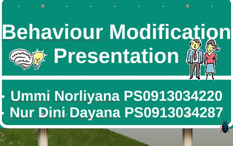 Behaviour Modification by Dayana Rozaino on Prezi