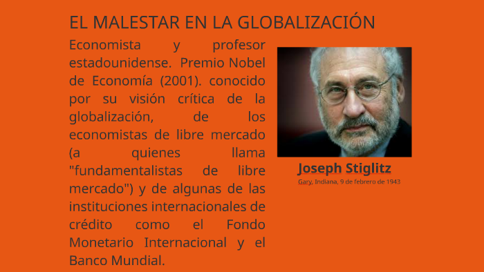 EL MALESTAR EN LA GLOBALIZACIÓN By JOSE ALBERTO MEJIAS TORRES