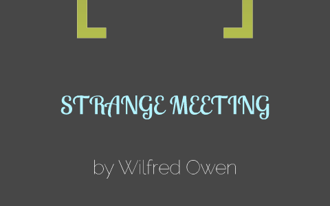 strange meeting poem