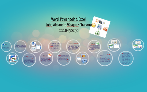 Word, Power point, Excel. by julie oliveros on Prezi
