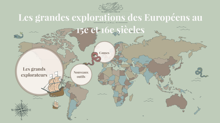 Les Grandes Explorations By Alyson Lessard-Thivierge On Prezi