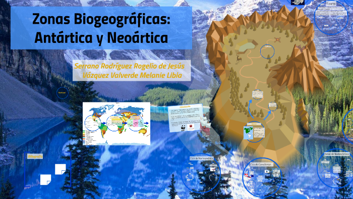 Zonas Biogeográficas by Rogelio Serrano Rodríguez on Prezi