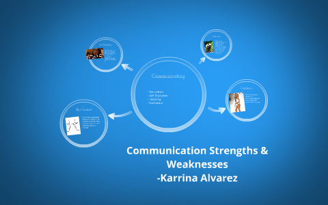 communication strengths weaknesses