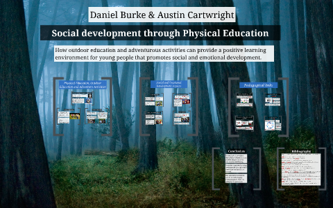 Social Development Through Physical Education By Danny Burke