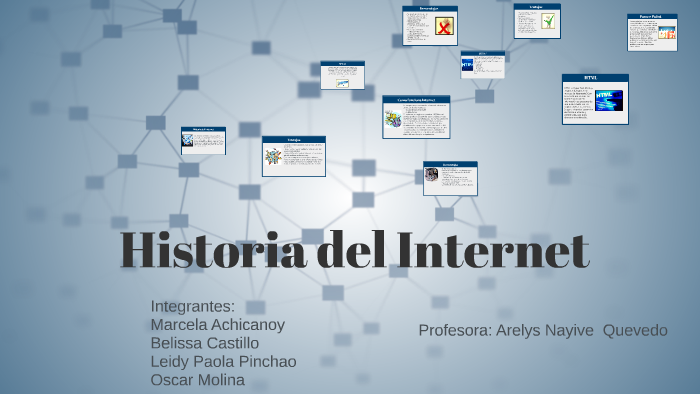 Historia del Internet by Leidy Paola Pinchao Getial on Prezi