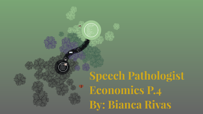 Speech Pathologist by: Bianca Rivas by Bianca Rivas on Prezi