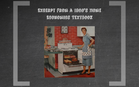 Excerpt From A 1950s Home Economics Textbook By Alonna Whitney On Prezi   B5v6i6rptahbe4xubzb2iuf7st6jc3sachvcdoaizecfr3dnitcq 3 0 