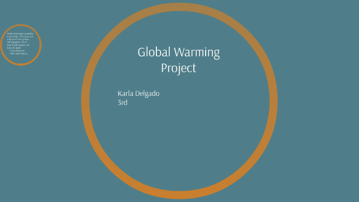 Global Warming Project by Karla Delgado on Prezi