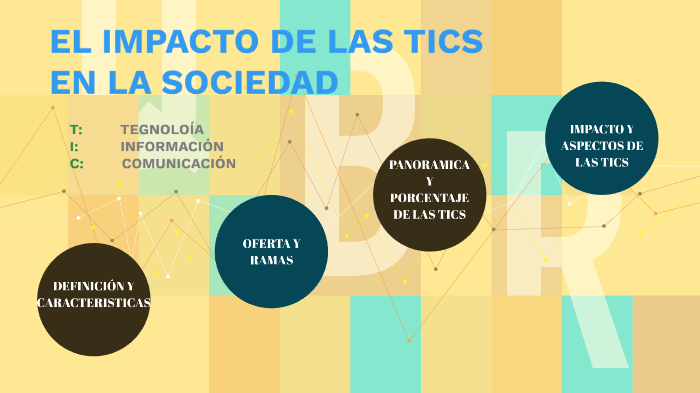 Cuales Son Sus Efectos En La Sociedad Las Tic prezi.com